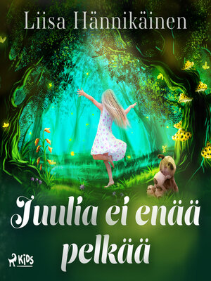 cover image of Juulia ei enää pelkää